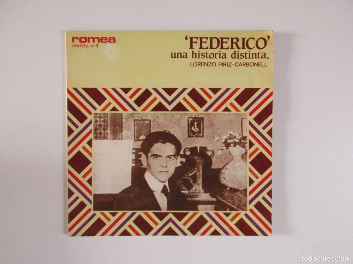 Coleccionismo de revistas y peri&oacute;dicos: FEDERICO GARC&Iacute;A LORCA - UNA HISTORIA DISTINTA - LORENZO PIRIZ CARBONELL - ROMEA REVISTA N&ordm; 4