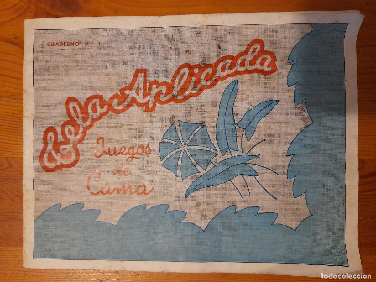 Coleccionismo de revistas y peri&oacute;dicos: Antiguo Cuaderno N&ordm; 1 &rdquo;Tela Aplicada - Juegos de Cama&rdquo;. Ediciones Alfaro, 1958. Vintage