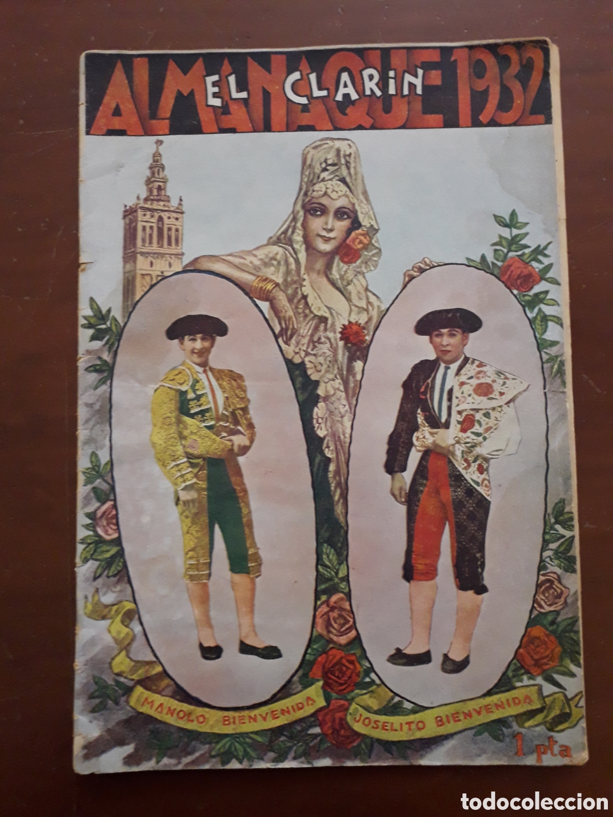 Coleccionismo de revistas y peri&oacute;dicos: EL CLAR&Iacute;N. ALMANAQUE 1932. MANOLO BIENVENIDA / JOSELITO BIENVENIDA.