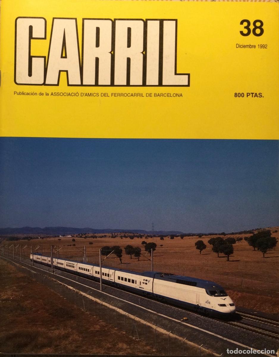 Coleccionismo de revistas y peri&oacute;dicos: REVISTA CARRIL N&Uacute;MERO 38 Diciembre 1992