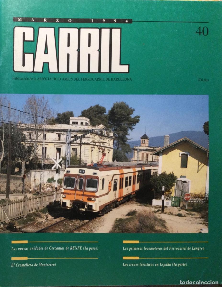 Coleccionismo de revistas y peri&oacute;dicos: REVISTA CARRIL N&Uacute;MERO 40 Marzo 1994