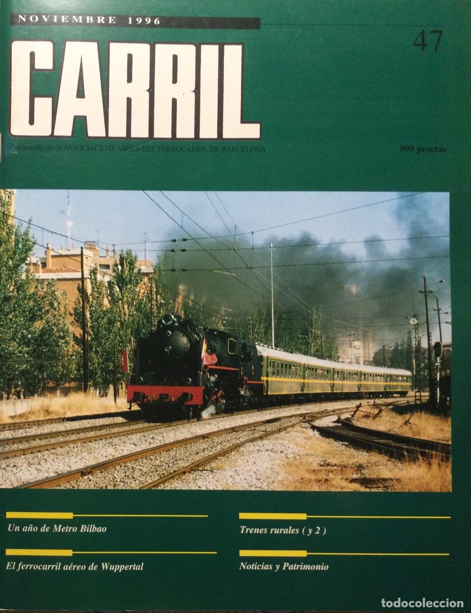 Coleccionismo de revistas y peri&oacute;dicos: REVISTA CARRIL N&Uacute;MERO 47 Noviembre 1996