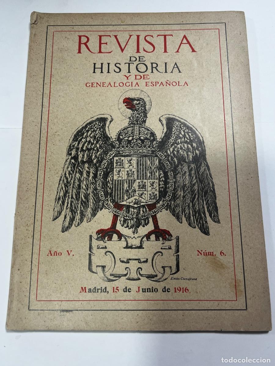 Coleccionismo de revistas y peri&oacute;dicos: REVISTA DE HISTORIA Y DE GENEALOG&Iacute;A ESPA&Ntilde;OLA. A&Ntilde;O V. NUM. 6. MADRID, 1916.