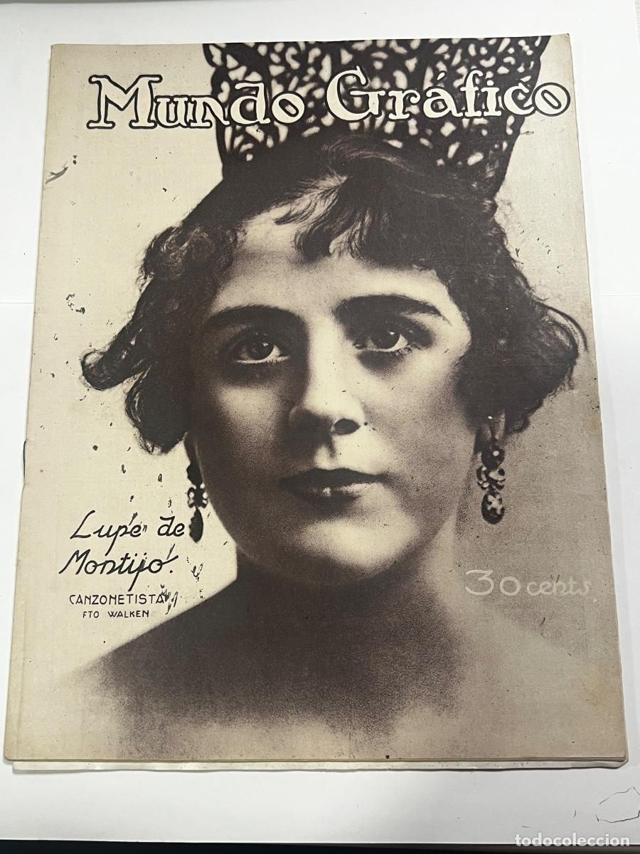 Coleccionismo de revistas y peri&oacute;dicos: REVISTA MUNDO GR&Aacute;FICO. A&Ntilde;O XI. N&Uacute;M. 519. OCTUBRE, 1921. LUPE DE MONTIJO.