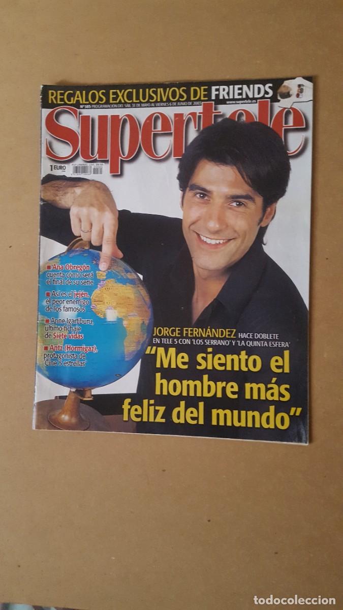 Coleccionismo de revistas y peri&oacute;dicos: Revista Supertele n&deg;585, portada Jorge Fern&aacute;ndez. Imagenes de Ana Obreg&oacute;n y Kim Basinger. A&ntilde;o 2003