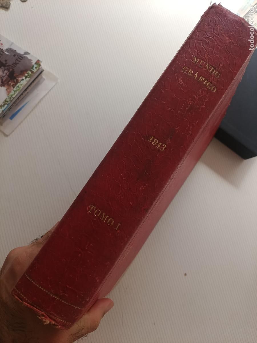 Collezionismo di Riviste e Giornali: Mundo Gr&aacute;fico. Tomo encuadernado de 1913 n&uacute;meros 75 a 86