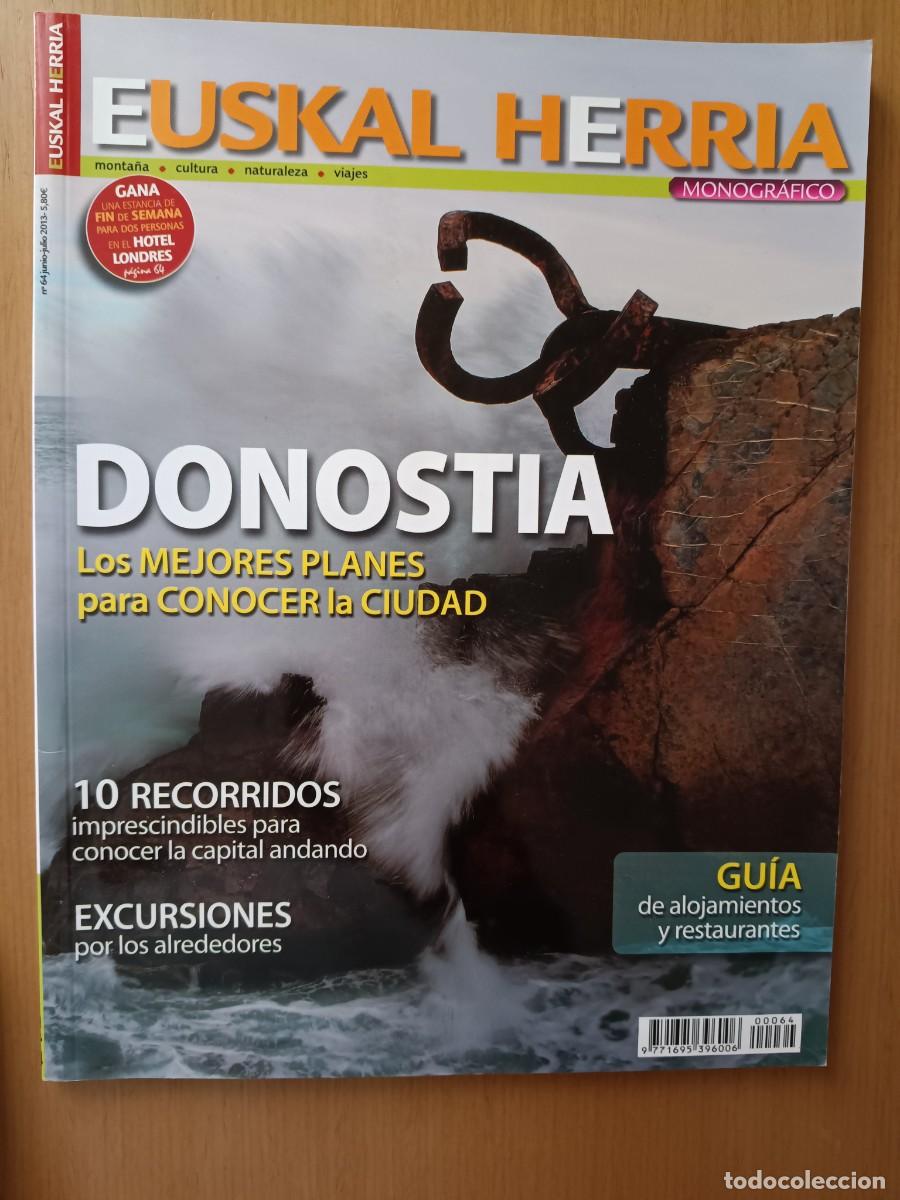 Coleccionismo de revistas y peri&oacute;dicos: EUSKAL HERRIA N&ordm; 64, 2013. MONOGRAFICO: DONOSTIA Y EXCUERSIONES POR LOS ALREDEDORES. 100 P&Aacute;GINAS.