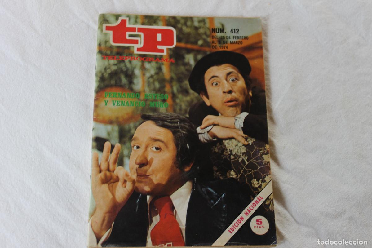 Coleccionismo de revistas y peri&oacute;dicos: TELEPROGRAMA N&ordm; 412 FERNANDO ESTESO Y VENANCIO MURO 1974