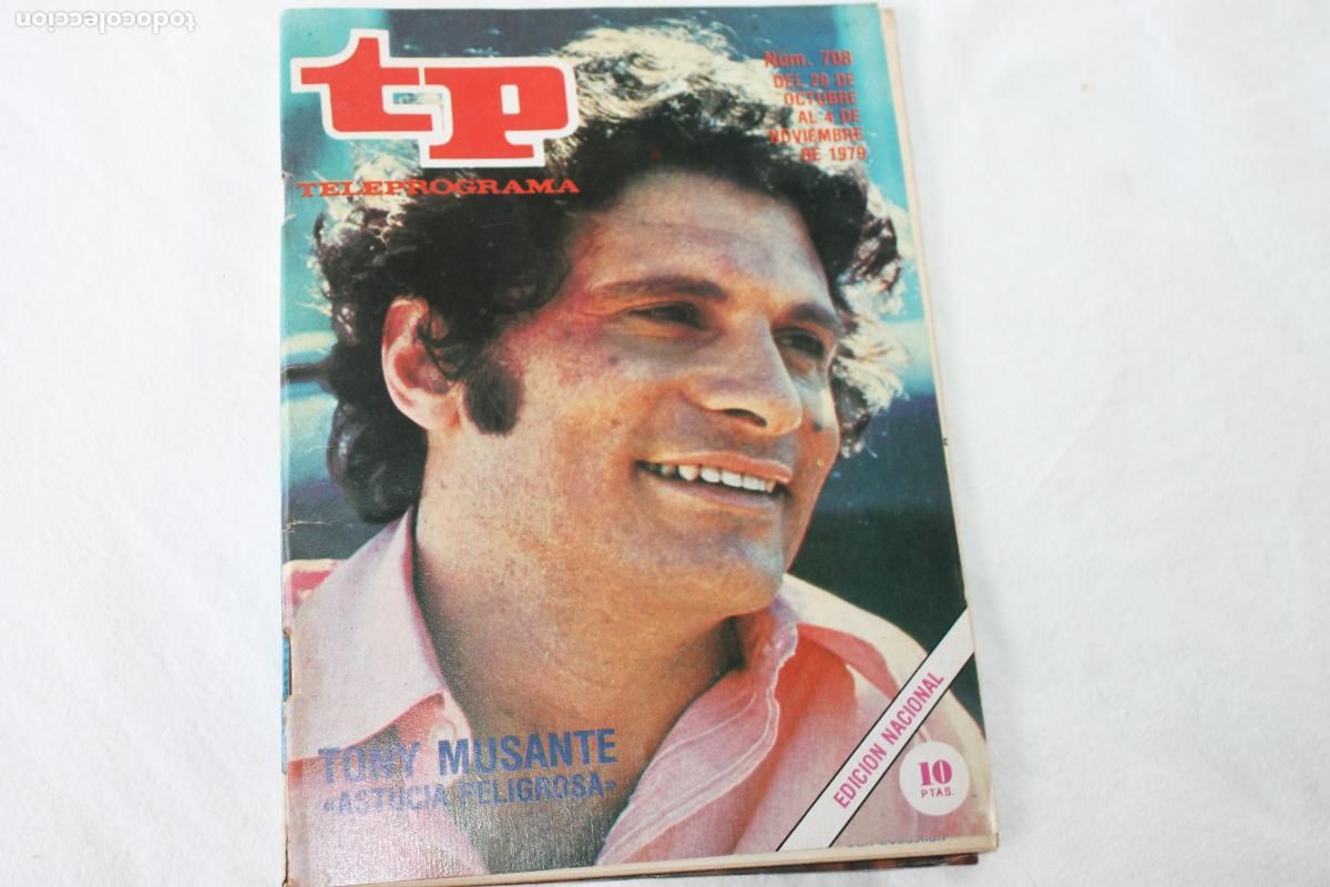 Coleccionismo de revistas y peri&oacute;dicos: TELEPROGRAMA N&ordm; 708 TONY MUSANTE 1979