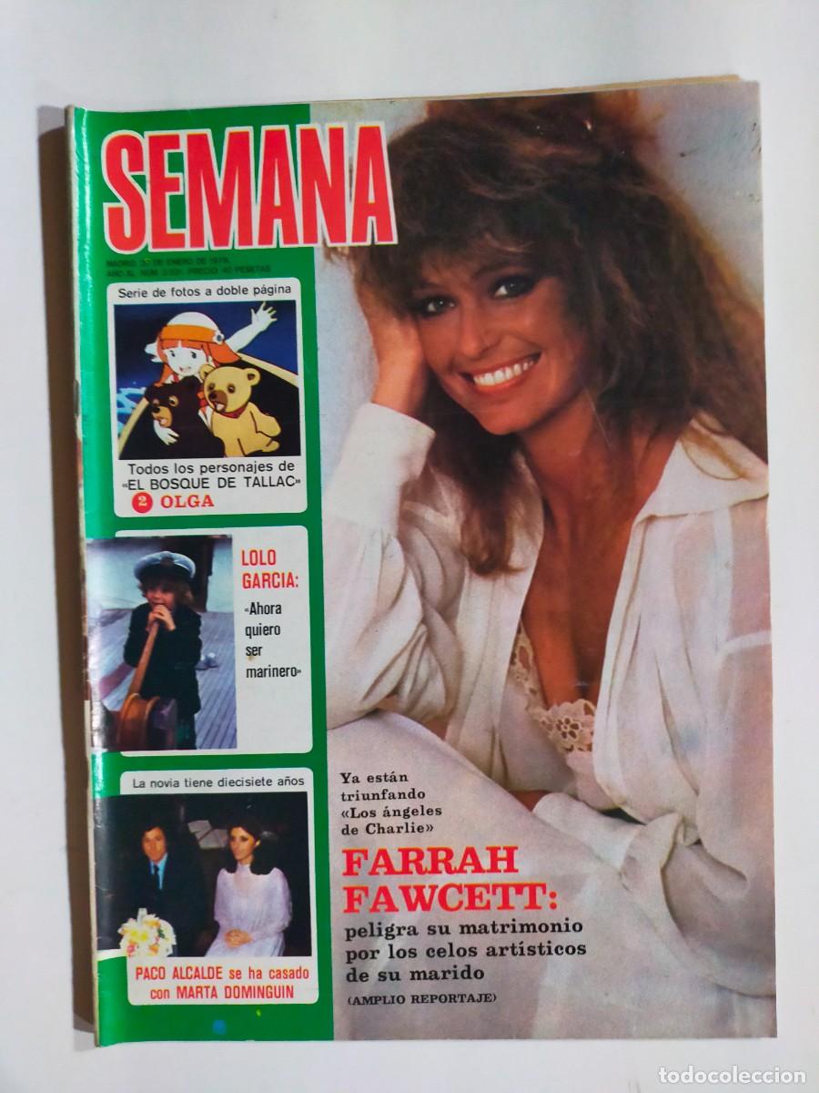 Collezionismo di Riviste e Giornali: REVISTA SEMANA N&ordm; 2031 - FARRAH FAWCETT- MIRJA SACHS - CONCHA PIQUER - POSTER EL BOSQUE DE TALLAC