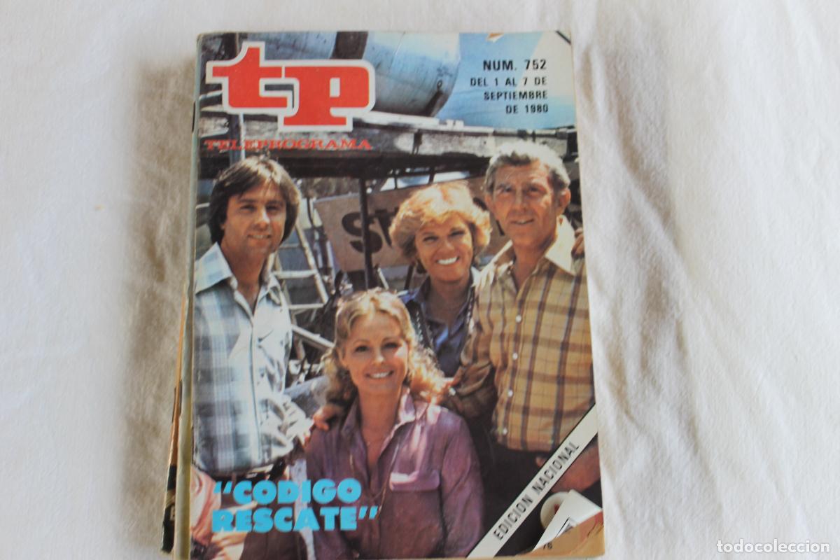 Coleccionismo de revistas y peri&oacute;dicos: TELEPROGRAMA N&ordm; 752 CODIGO RESCATE 1980