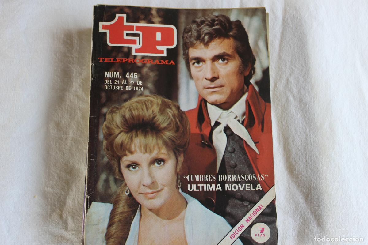 Coleccionismo de revistas y peri&oacute;dicos: TELEPROGRAMA N&ordm; 446 CUMBRES BORRASCOSAS 1974