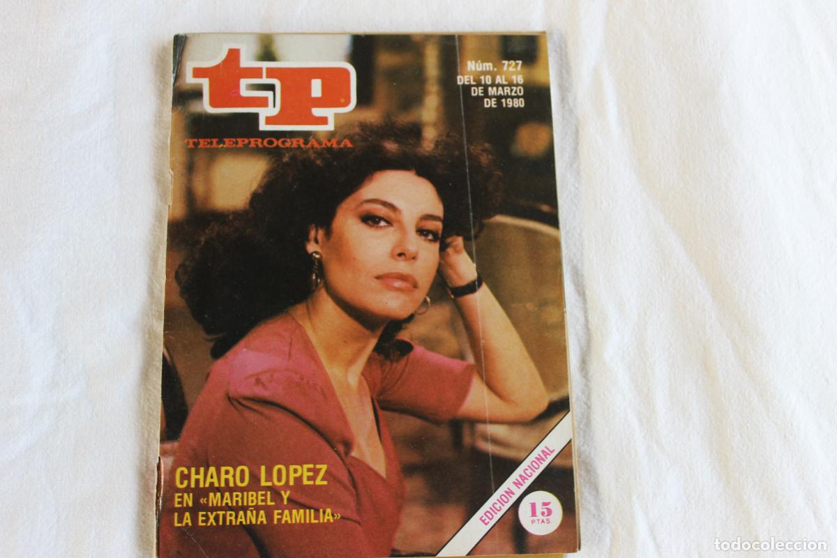 Coleccionismo de revistas y peri&oacute;dicos: TELEPROGRAMA N&ordm; 727 CHARO LOPEZ EN MARIBEL 1980