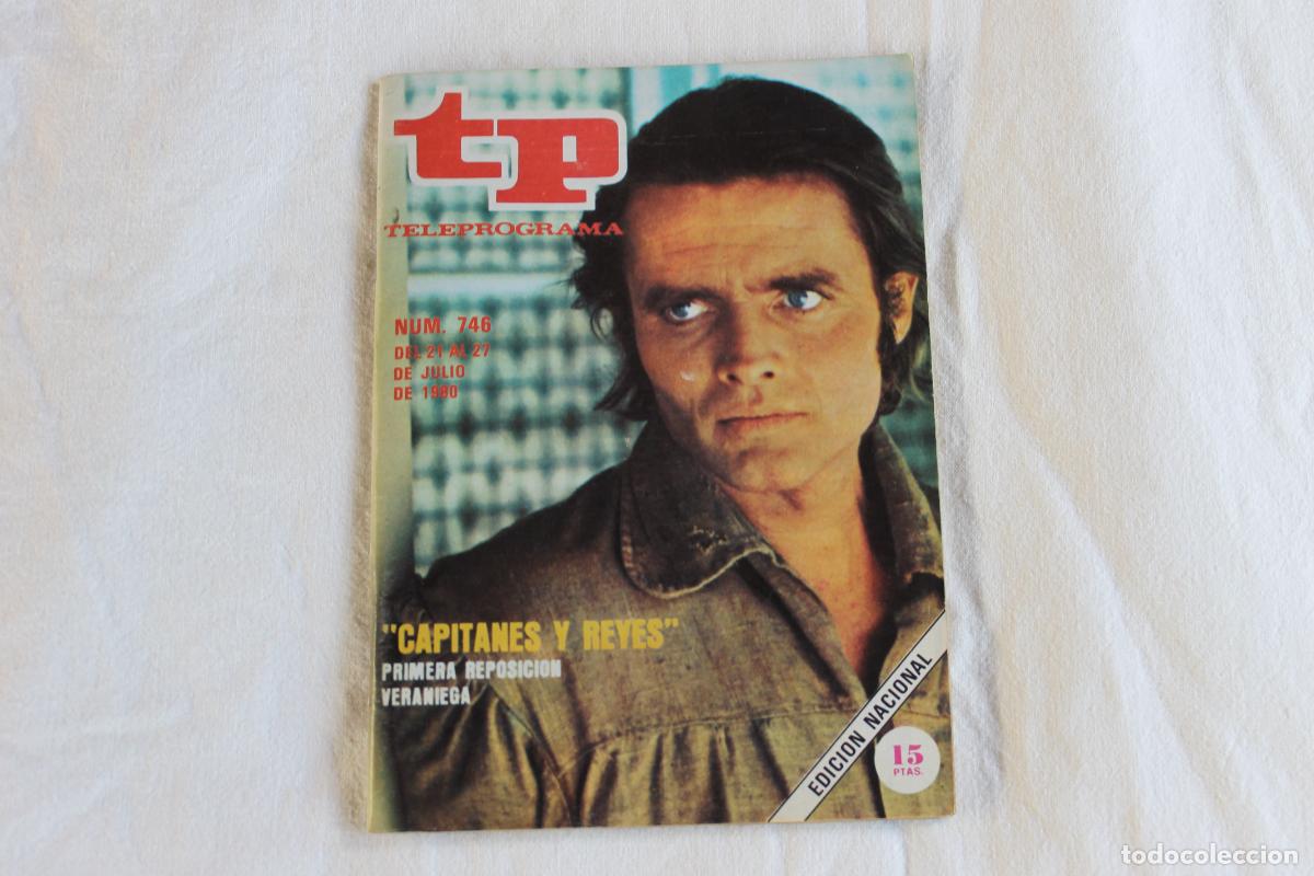 Coleccionismo de revistas y peri&oacute;dicos: TELEPROGRAMA N&ordm; 746 CAPITANES Y REYES 1980