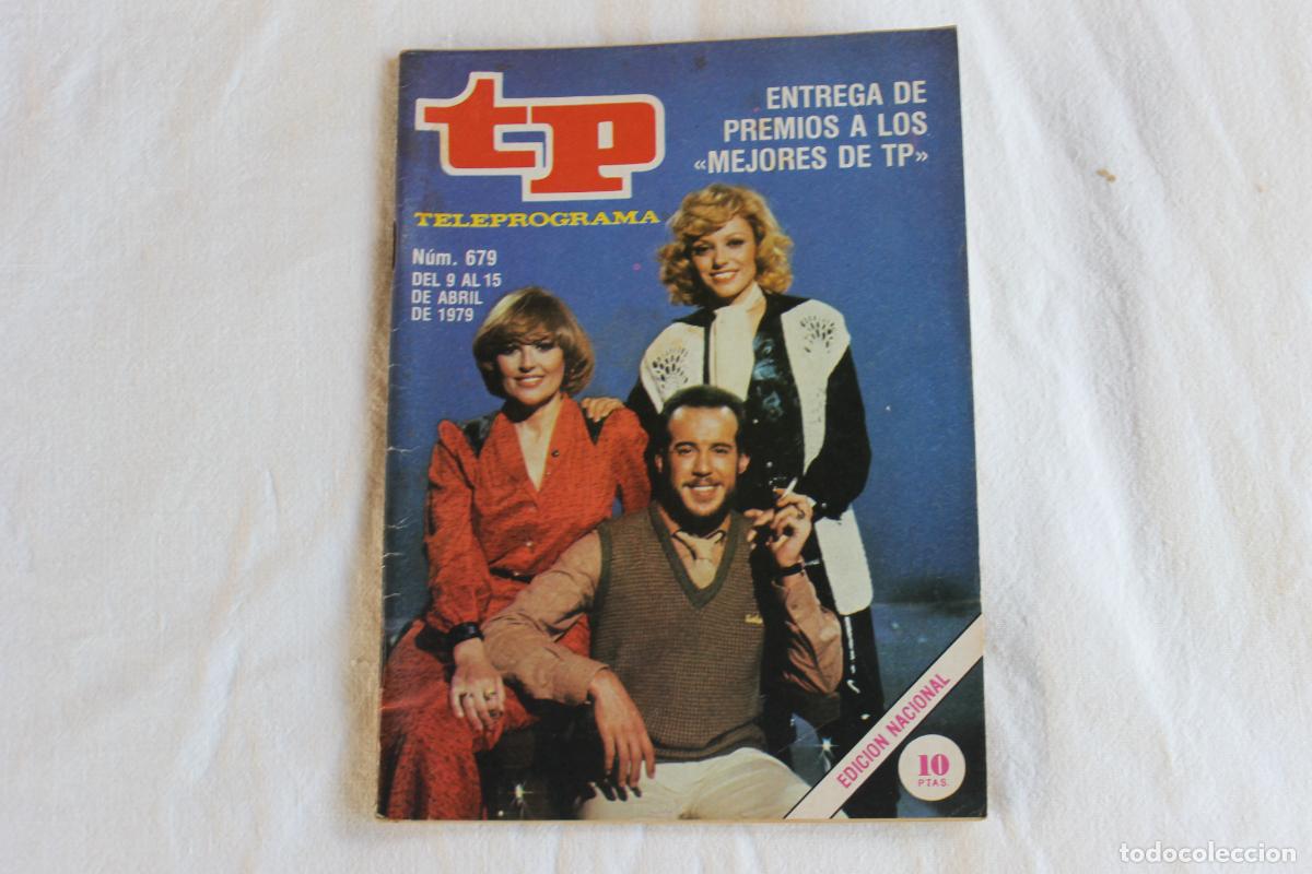 Coleccionismo de revistas y peri&oacute;dicos: TELEPROGRAMA N&ordm; 679 ENTREGA DE LOS PREMIO MEJORES DE TP 1979