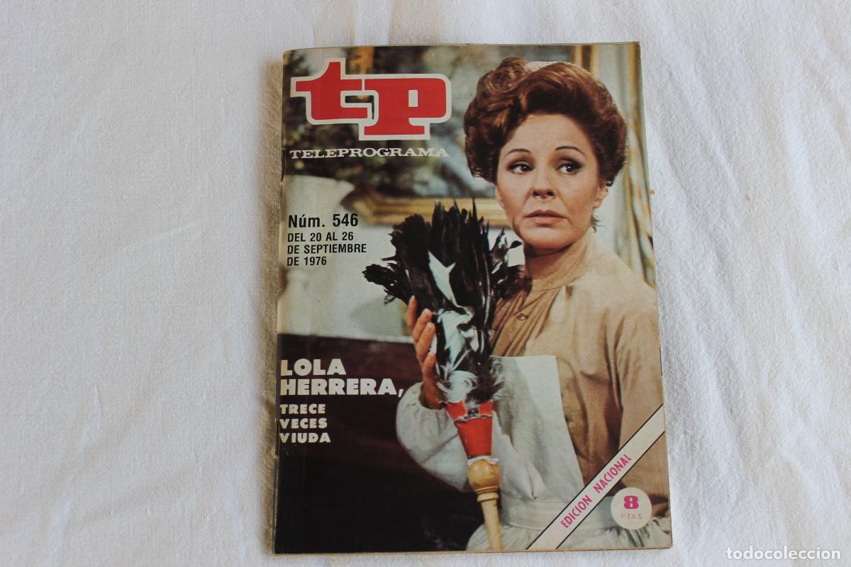 Coleccionismo de revistas y peri&oacute;dicos: TELEPROGRAMA N&ordm; 546 LOLA HERRERA TRECE VECES VIUDA 1976
