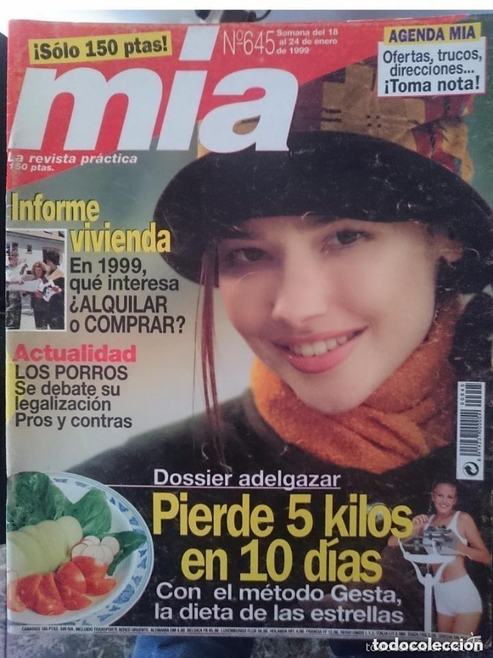 Coleccionismo de revistas y peri&oacute;dicos: mia n 645 -18-24 enero 1999-pierde 5 kilos en 10 d&iacute;as-alquilar o comprar vivienda-dieta estrellas