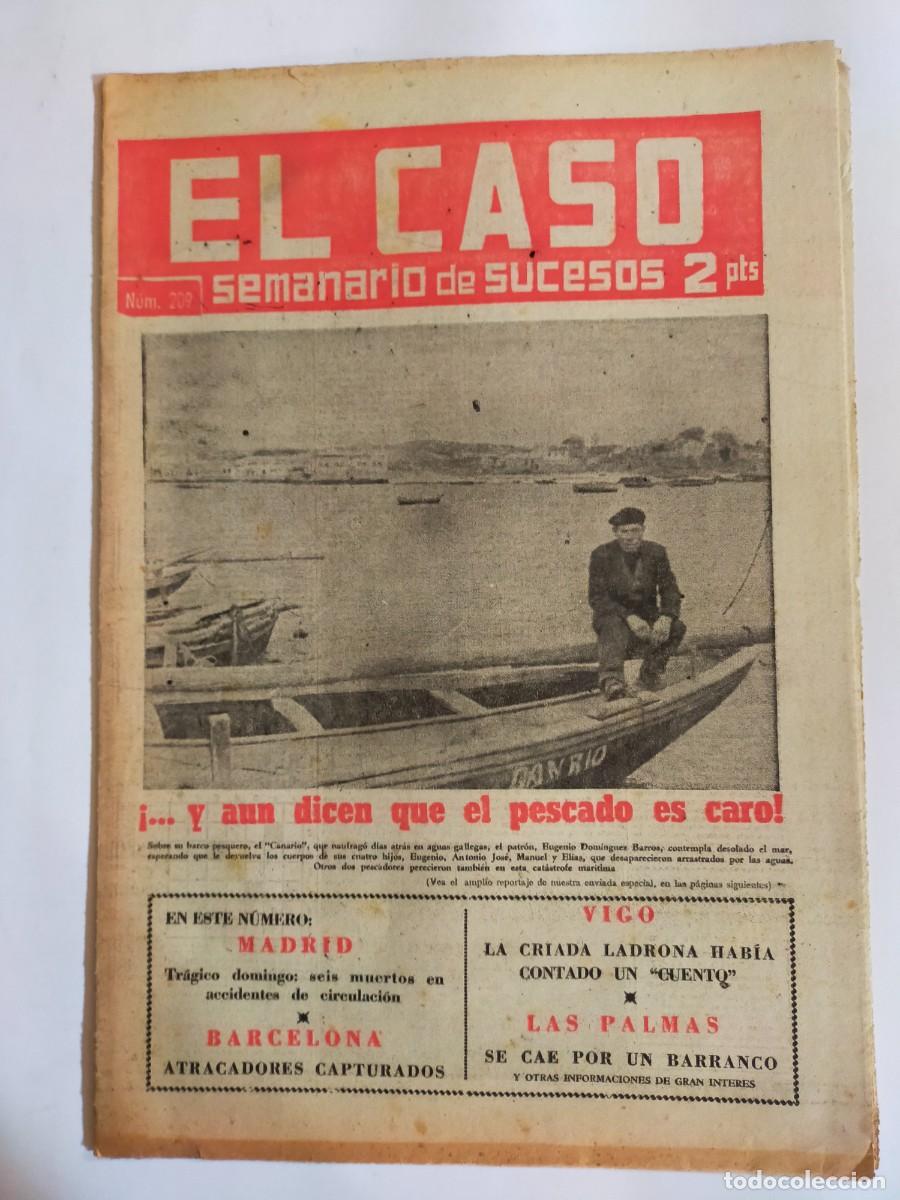 Collectionnisme de Revues et Journaux: PERIODICO &rdquo;EL CASO&rdquo; SEMANARIO DE SUCESOS N&ordm; 209 - A&Ntilde;O 1956