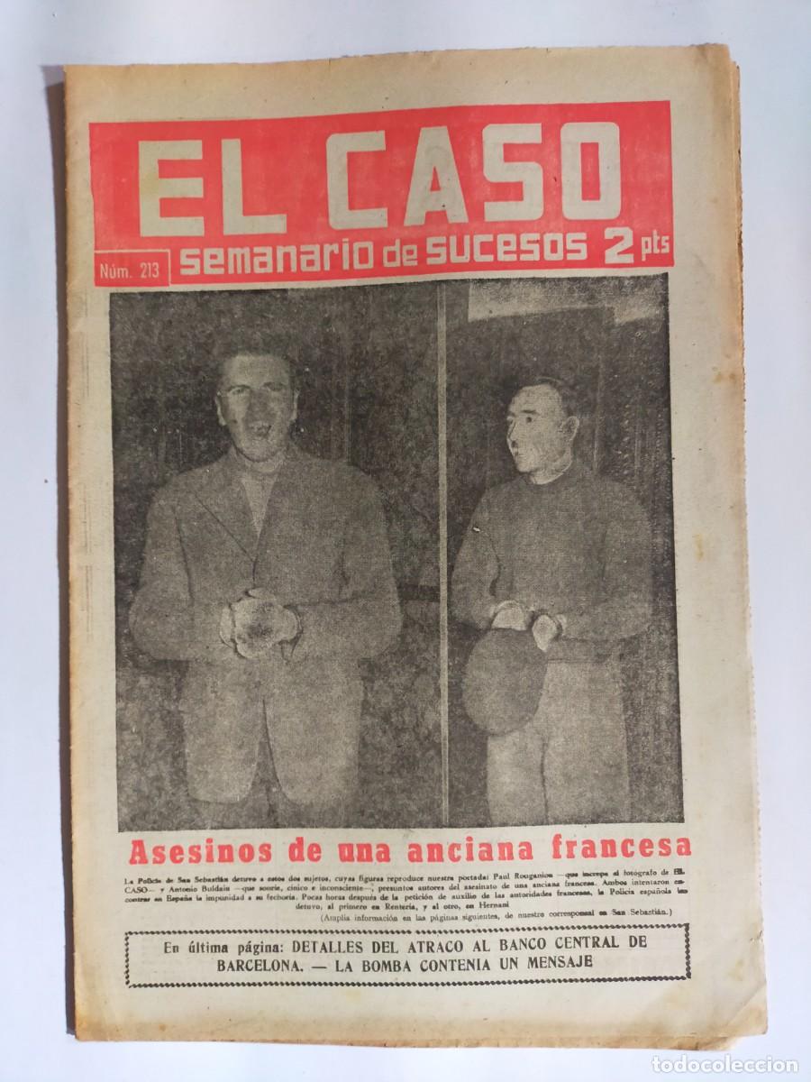 Collectionnisme de Revues et Journaux: PERIODICO &rdquo;EL CASO&rdquo; SEMANARIO DE SUCESOS N&ordm; 213 - A&Ntilde;O 1956