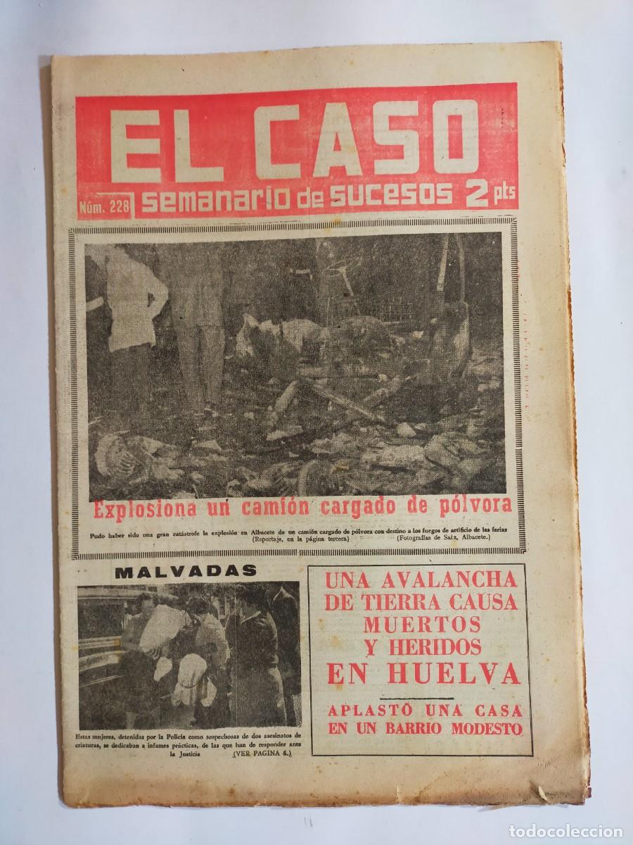 Collectionnisme de Revues et Journaux: PERIODICO &rdquo;EL CASO&rdquo; SEMANARIO DE SUCESOS N&ordm; 228 - A&Ntilde;O 1956