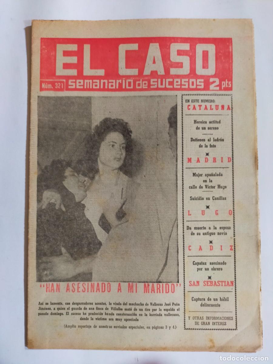 Collectionnisme de Revues et Journaux: PERIODICO &rdquo;EL CASO&rdquo; SEMANARIO DE SUCESOS N&ordm; 321 - A&Ntilde;O 1958