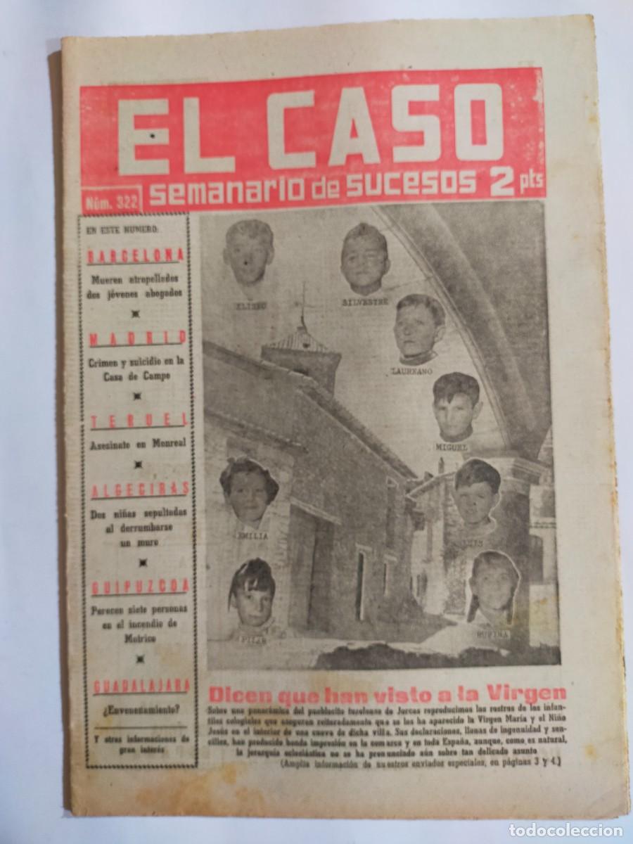 Collectionnisme de Revues et Journaux: PERIODICO &rdquo;EL CASO&rdquo; SEMANARIO DE SUCESOS N&ordm; 322 - A&Ntilde;O 1958