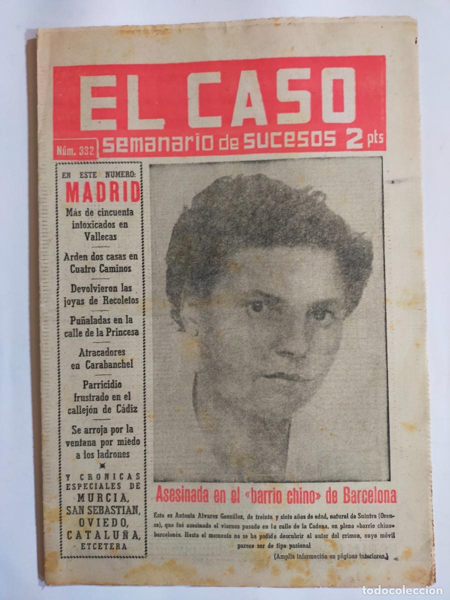 Collectionnisme de Revues et Journaux: PERIODICO &rdquo;EL CASO&rdquo; SEMANARIO DE SUCESOS N&ordm; 332 - A&Ntilde;O 1958