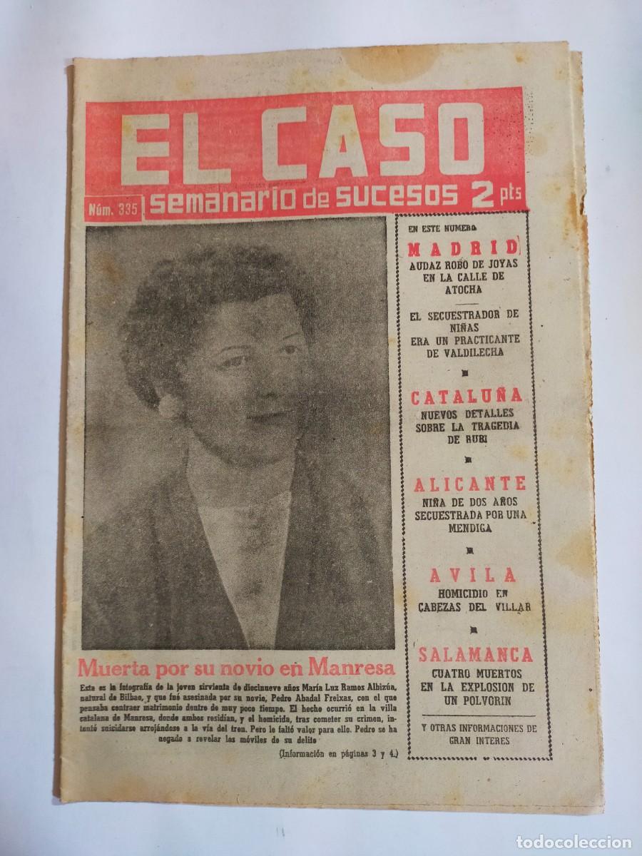 Collectionnisme de Revues et Journaux: PERIODICO &rdquo;EL CASO&rdquo; SEMANARIO DE SUCESOS N&ordm; 335 - A&Ntilde;O 1958