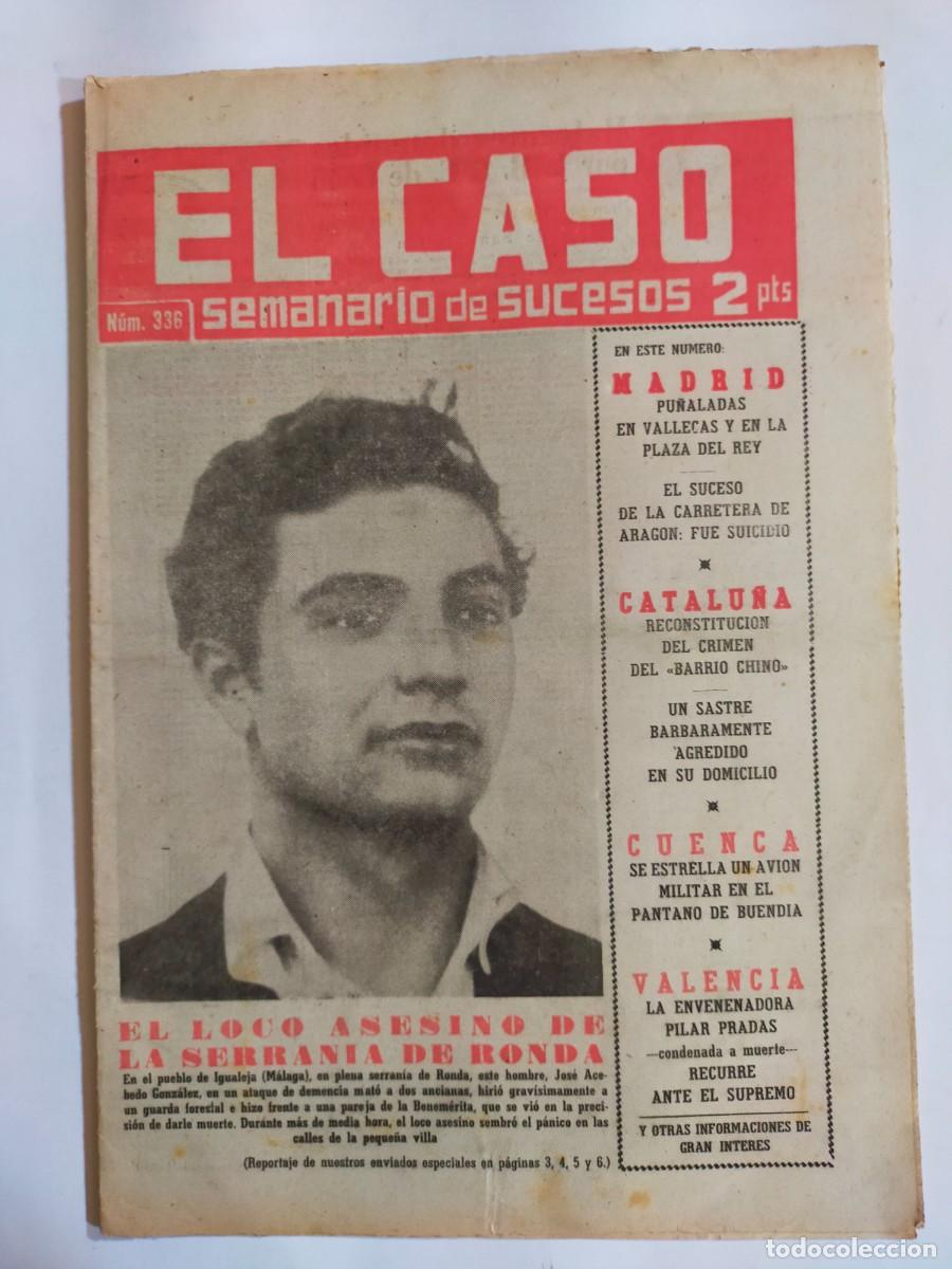 Collectionnisme de Revues et Journaux: PERIODICO &rdquo;EL CASO&rdquo; SEMANARIO DE SUCESOS N&ordm; 336 - A&Ntilde;O 1958