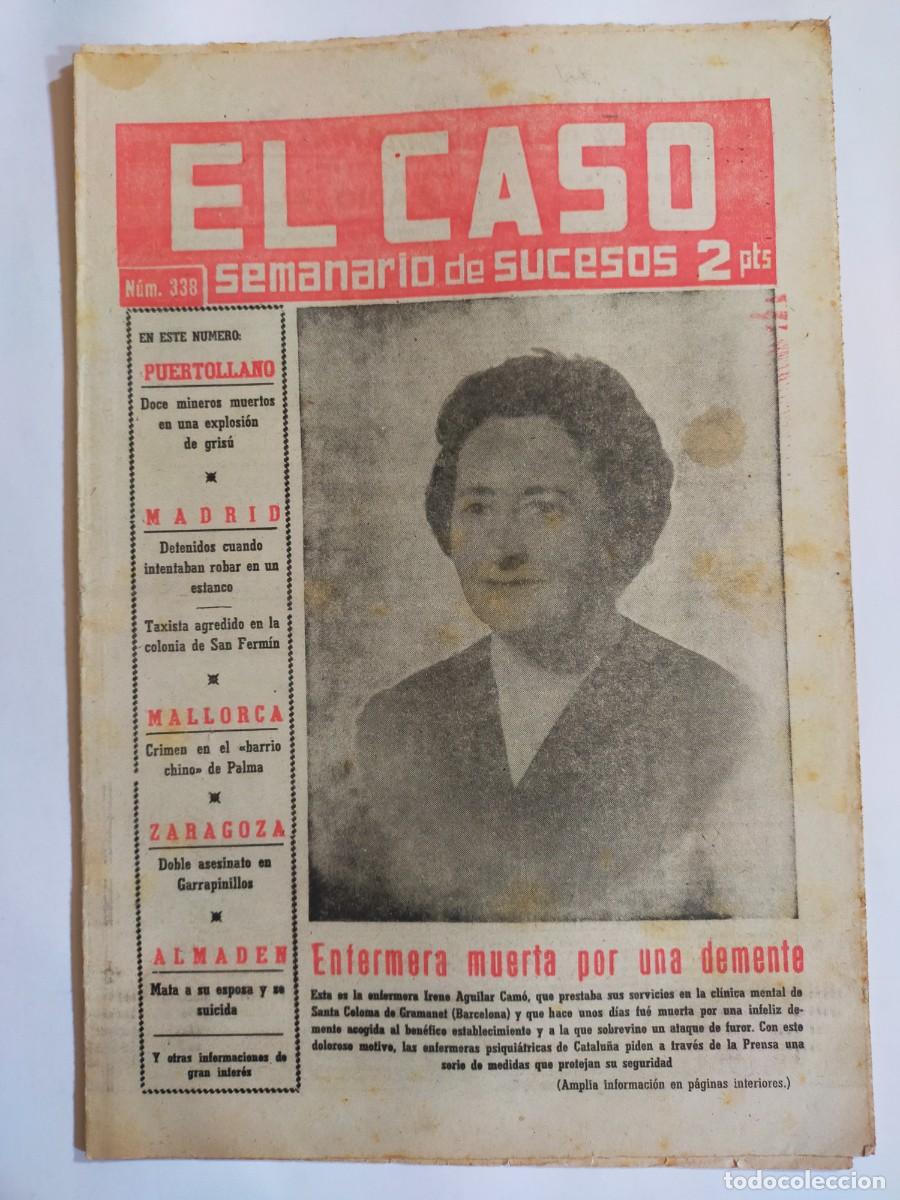 Collezionismo di Riviste e Giornali: PERIODICO &rdquo;EL CASO&rdquo; SEMANARIO DE SUCESOS N&ordm; 338 - A&Ntilde;O 1958