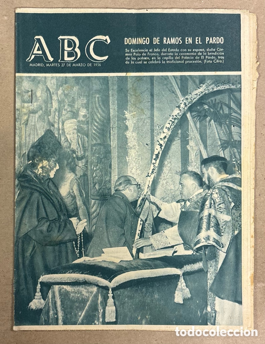 Coleccionismo de revistas y peri&oacute;dicos: ABC (27 MARZO 1956) DOMINGO DE RAMOS EN EL PARDO, SULT&Aacute;N MOHAMED V ENTREVISTA CON EL FASSI,