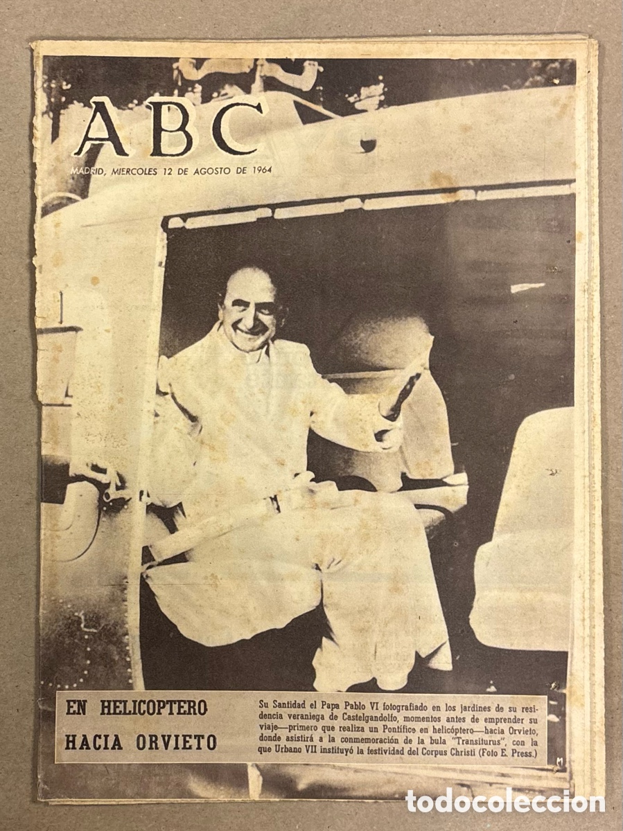 Coleccionismo de revistas y peri&oacute;dicos: ABC (12 AGOSTO 1964) PAPA PABLO VI, VALDEAJOS, PERFORACI&Oacute;N PETROL&Iacute;FERA EN LORA, BAHAMONTES