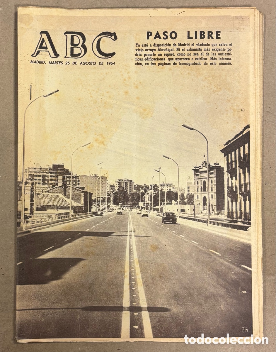 Coleccionismo de revistas y peri&oacute;dicos: ABC (25 AGOSTO 1964) INAUGURACI&Oacute;N VIADUCTO ABRO&Ntilde;IGAL, ESPA&Ntilde;OL 1-1 BAVIERA MUNICH DI STEFANO