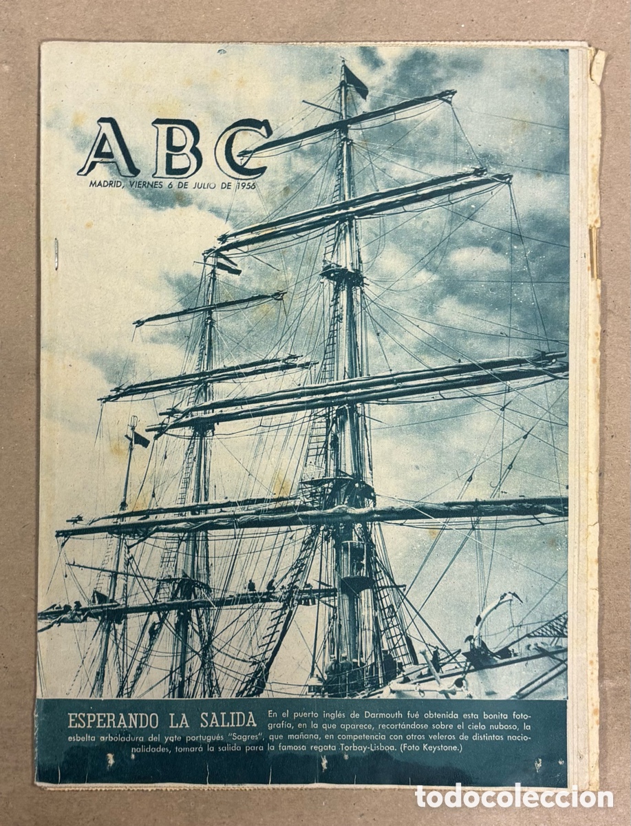 Coleccionismo de revistas y peri&oacute;dicos: ABC (6 JULIO 1956) YATE PORTUGU&Eacute;S SAGRES, ATRACADORES JOYERIA FERNANDEZ ALDAO, REAL MADRID - ROMA