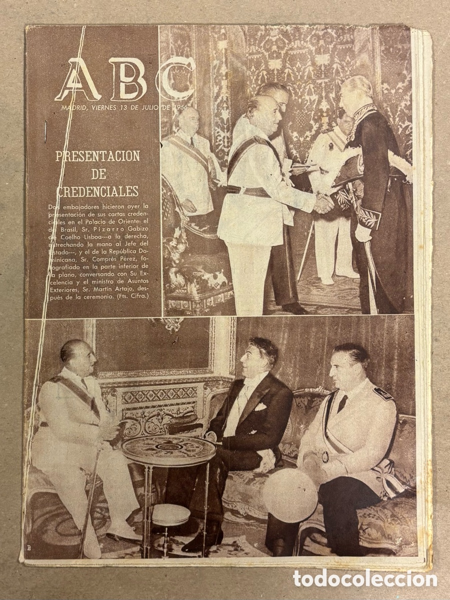 Coleccionismo de revistas y peri&oacute;dicos: ABC (13 JULIO 1956) PRESENTACI&Oacute;N CREDENCIALES PALACIO ORIENTE, FIESTAS ALC&Aacute;ZAR SAN JUAN, TUY
