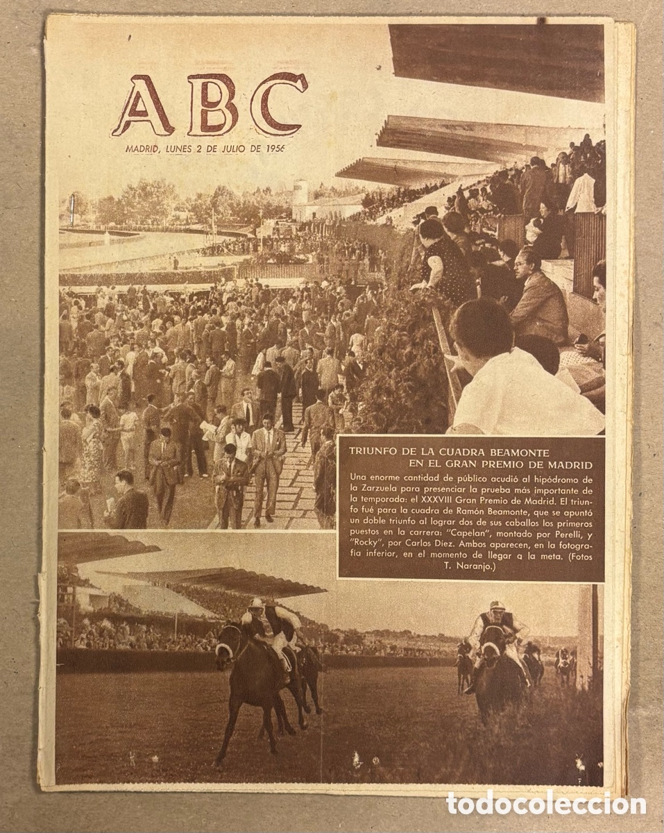 Coleccionismo de revistas y peri&oacute;dicos: ABC (2 JULIO 1956) TRIUNFO CUADRA BELMONTE GRAN PREMIO MADRID, EL PANTANO DEL CENAJO RIO SEGURA, BEI