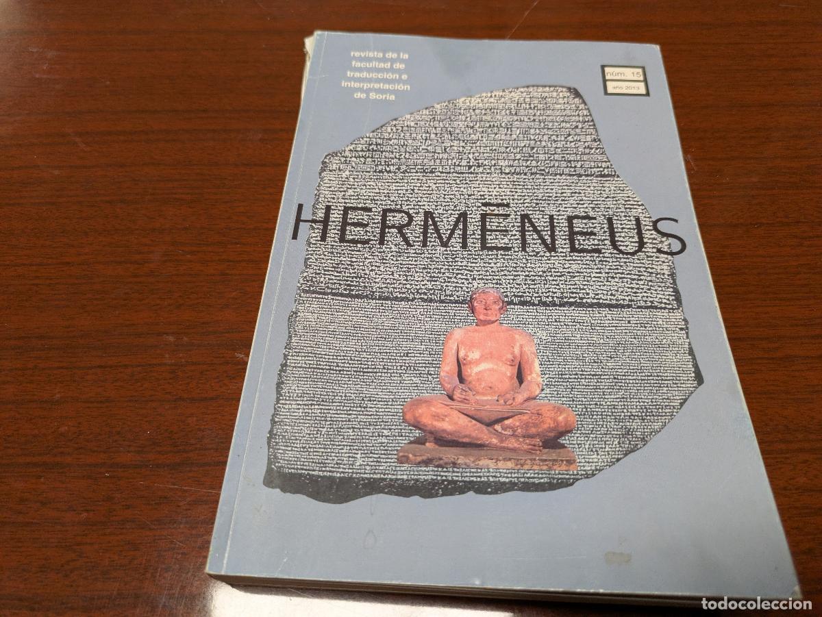 Coleccionismo de revistas y peri&oacute;dicos: Hemeneus revista de la facultad de traduccion e interpretacion de soria