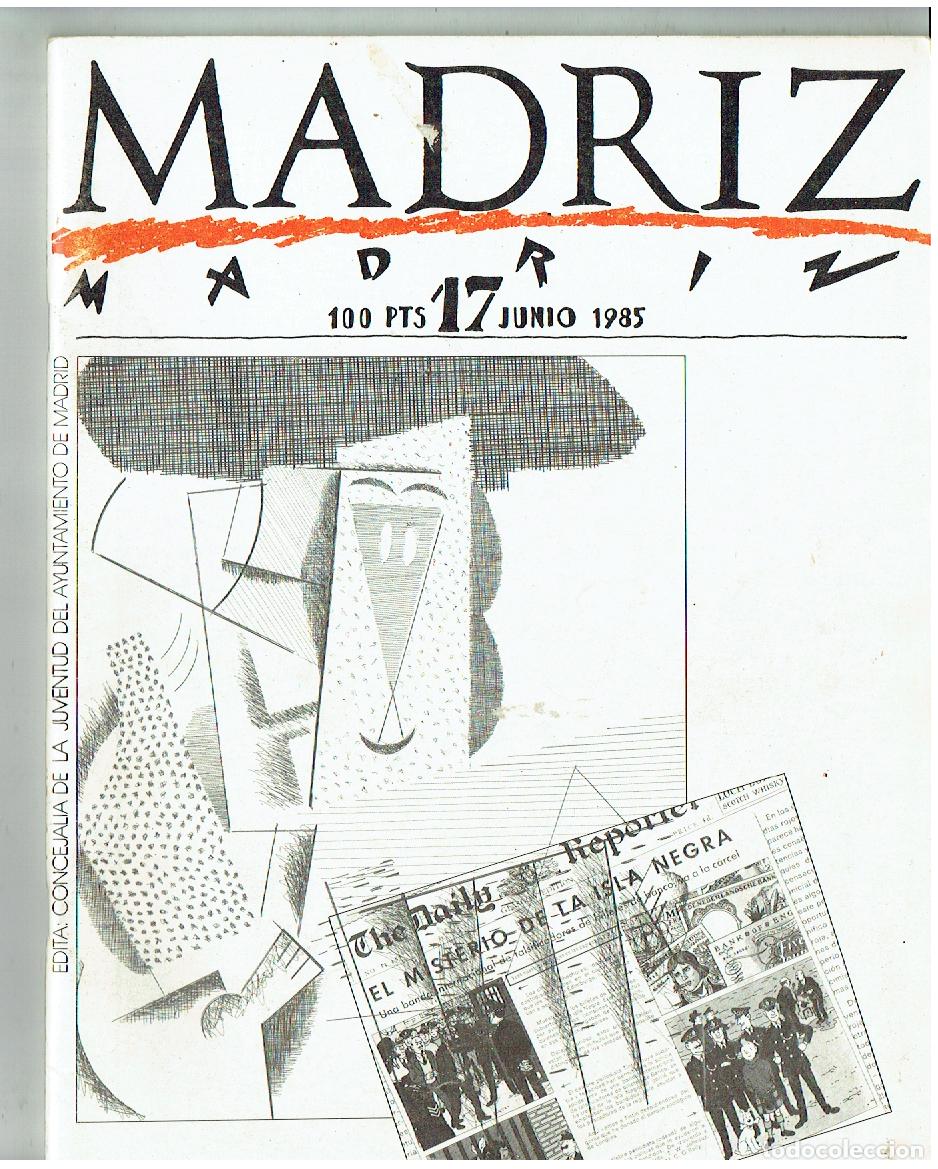 Coleccionismo de revistas y peri&oacute;dicos: MADRIZ. N&ordm; 17. REVISTA, 1985. (B/39.3 RUM)
