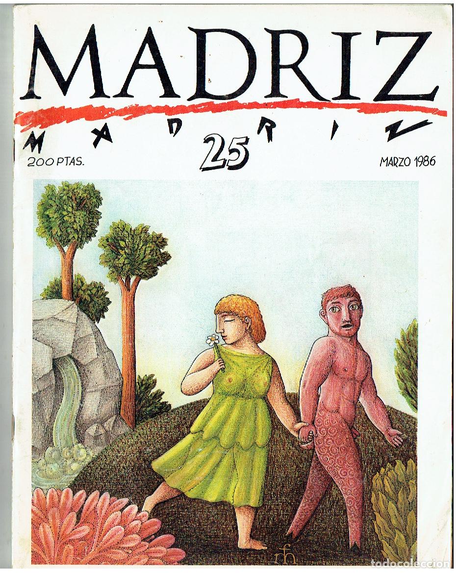 Collection Magazines and Newspapers: MADRIZ. REVISTA. N&ordm; 25. MARZO 1986. (B/39.3 RUM)
