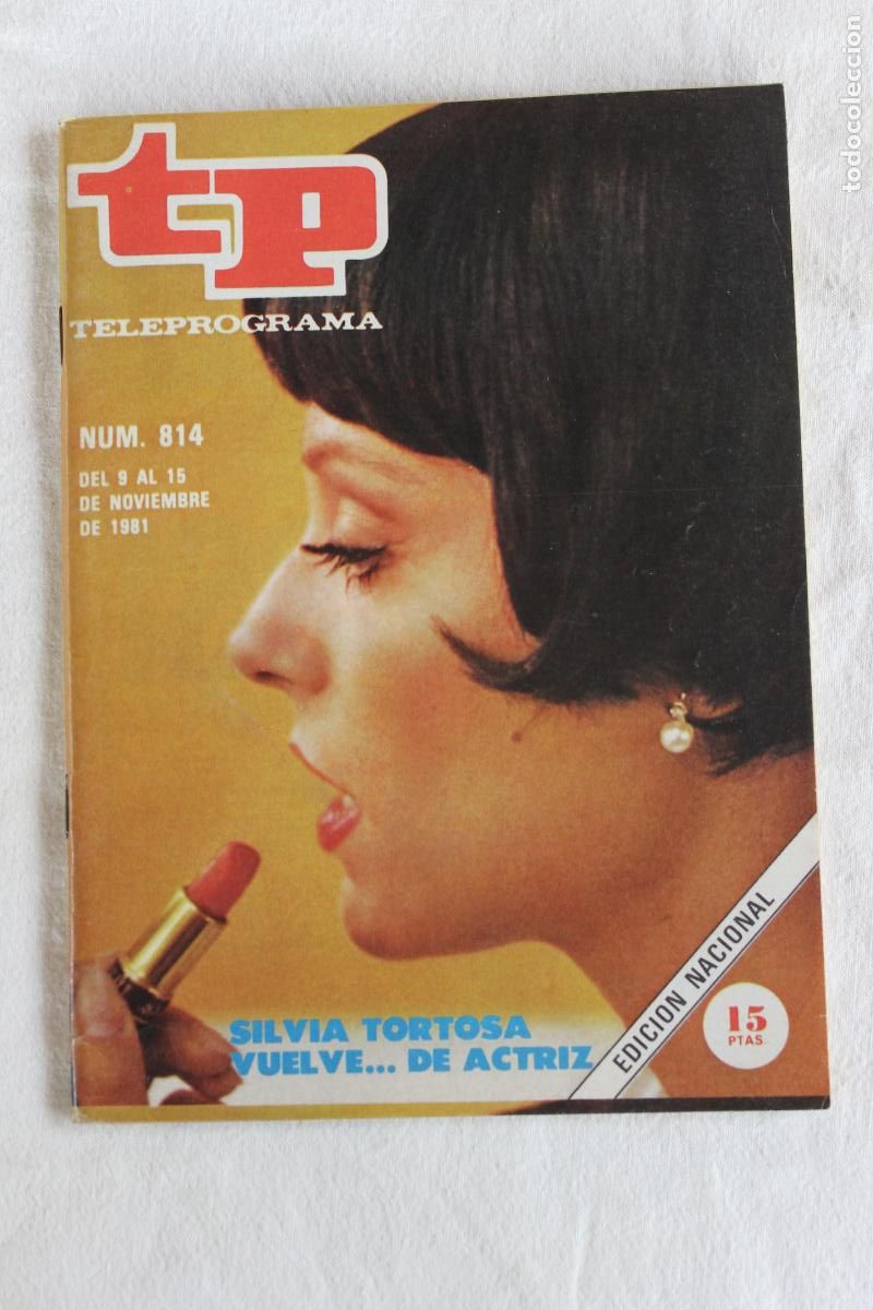 Coleccionismo de revistas y peri&oacute;dicos: TELEPROGRAMA N&ordm; 814 SILVIA TORTOSA VUELVE... DE ACTRIZ 1981