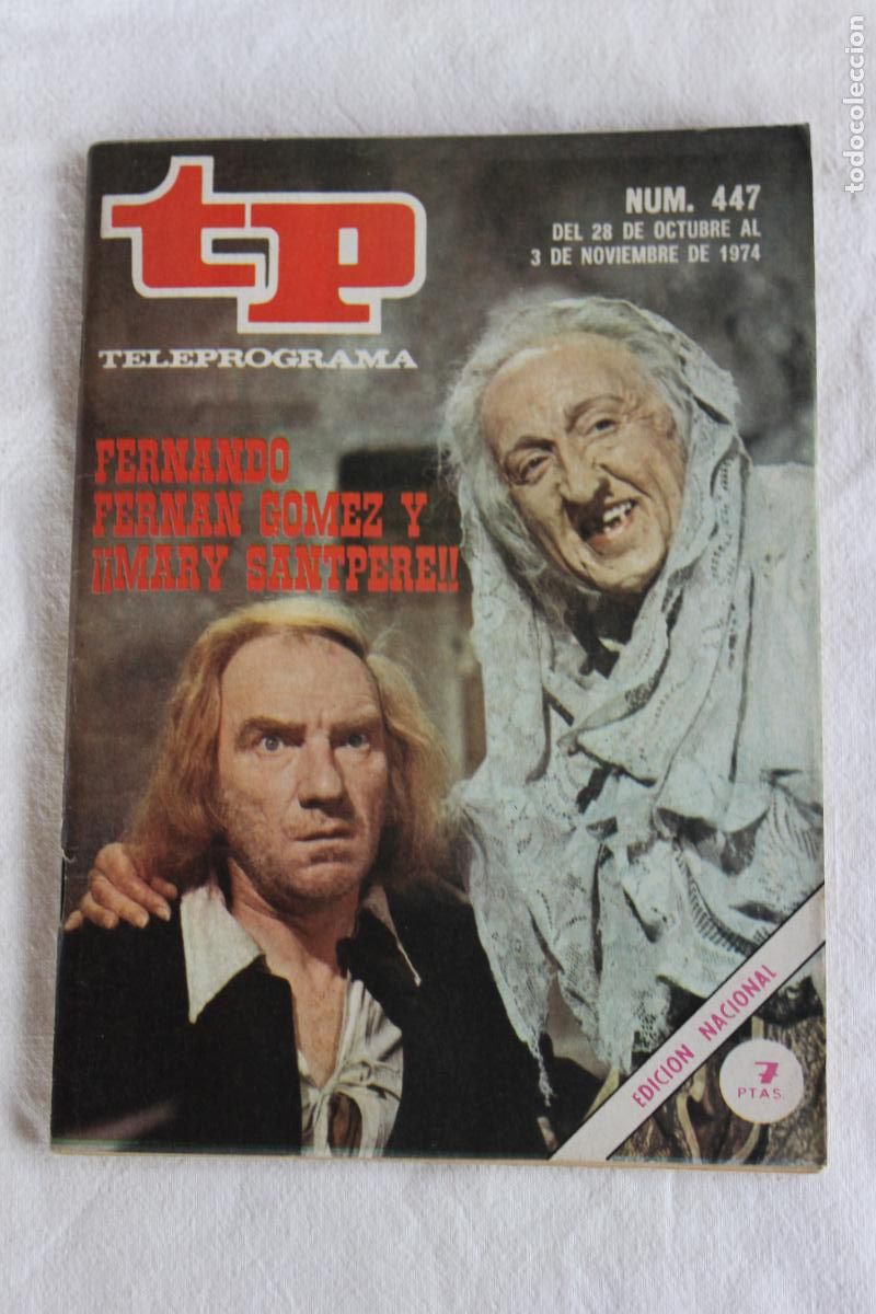 Coleccionismo de revistas y peri&oacute;dicos: TELEPROGRAMA N&ordm; 447 FERNANDO FERNAN GOMEZ Y MARY SANT PERE 1974