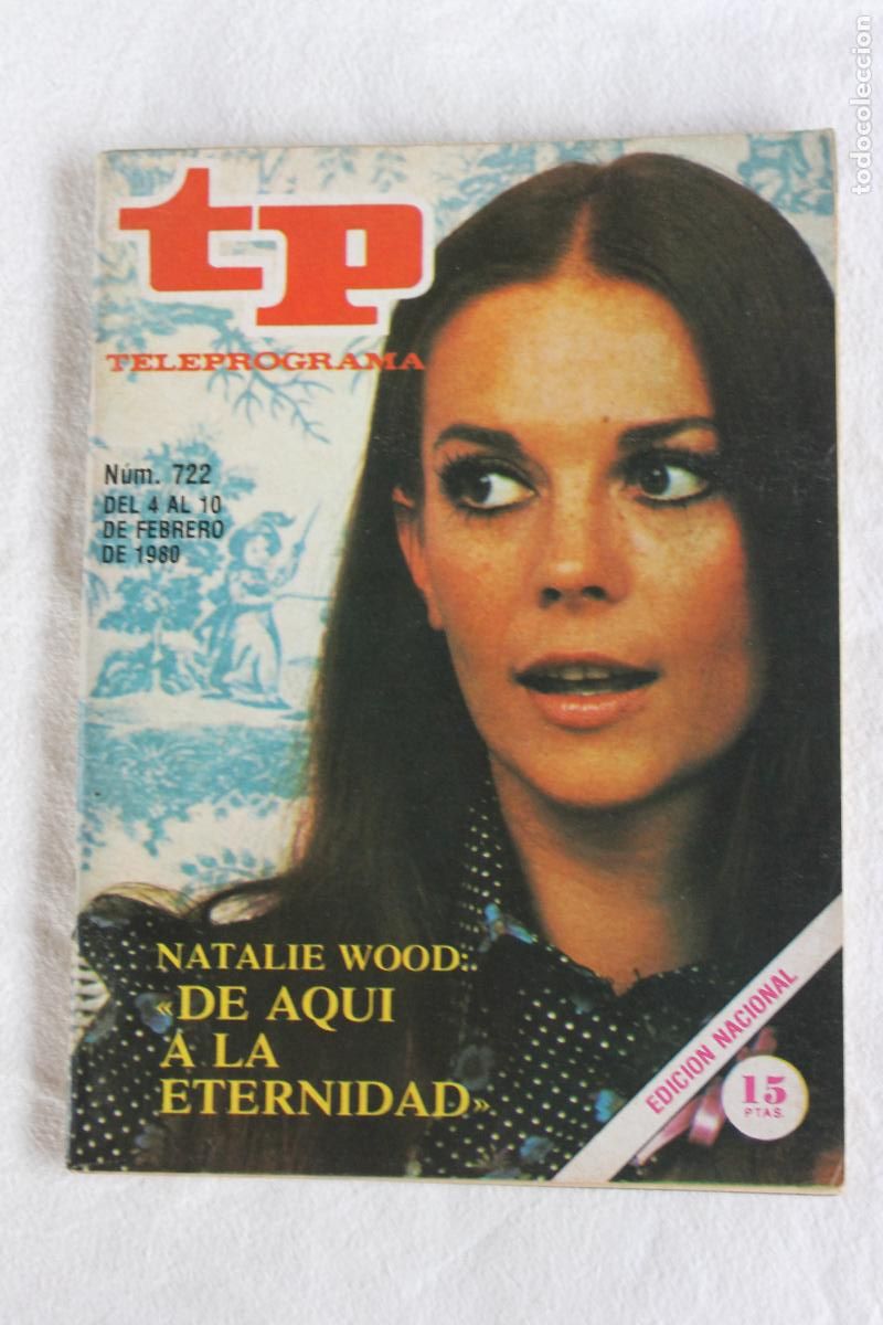 Coleccionismo de revistas y peri&oacute;dicos: TELEPROGRAMA N&ordm; 722 NATALIE WOOD 1980