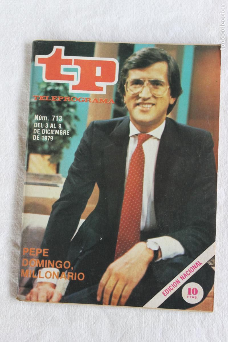 Coleccionismo de revistas y peri&oacute;dicos: TELEPROGRAMA N&ordm; 713 PEPE DOMINGO CASTA&Ntilde;O 1979