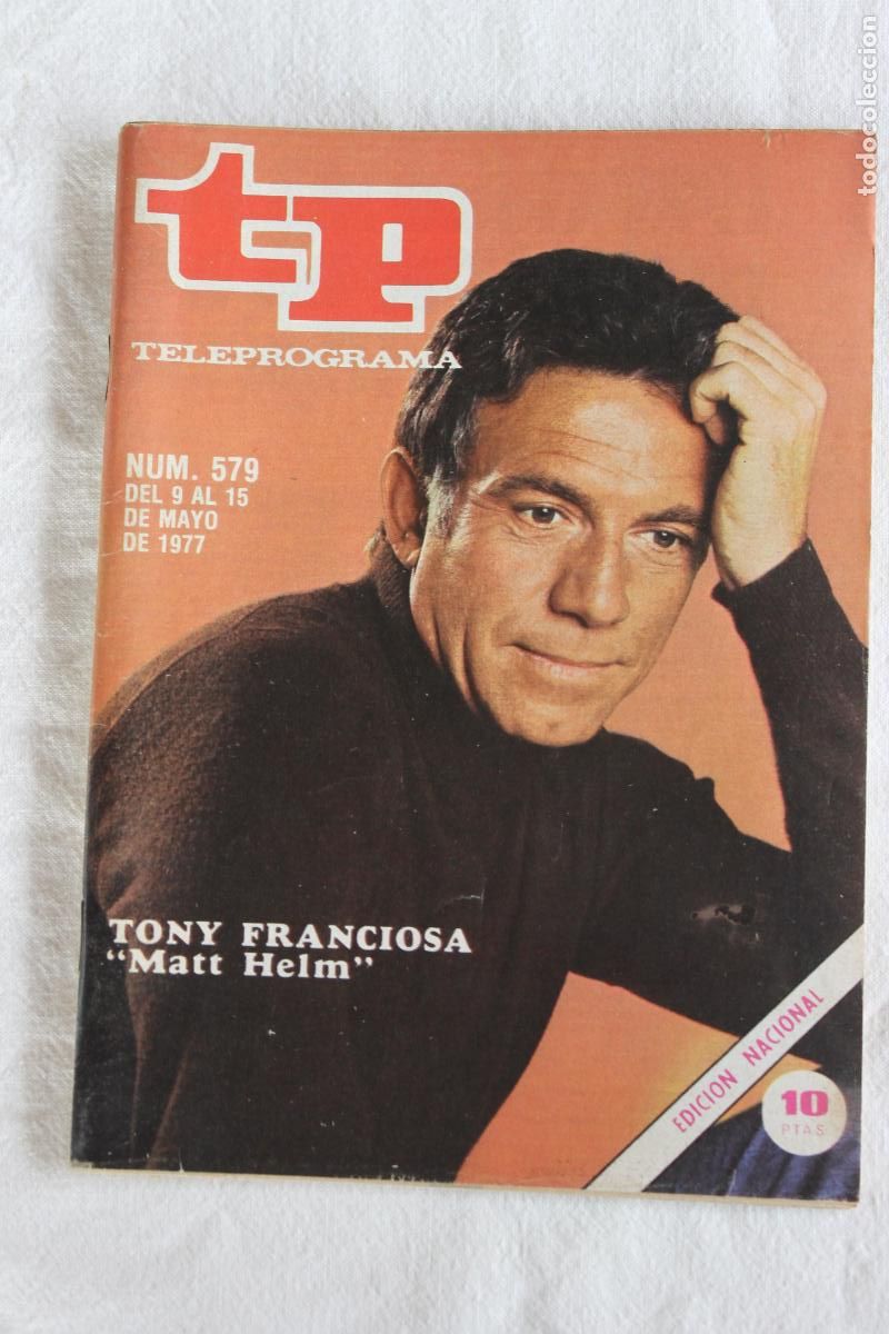 Coleccionismo de revistas y peri&oacute;dicos: TELEPROGRAMA N&ordm; 579 TONY FRANCIOSA 1977