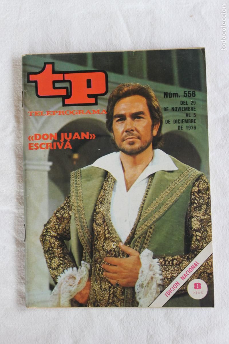 Coleccionismo de revistas y peri&oacute;dicos: TELEPROGRAMA N&ordm; 556 DON JUAN ESCRIVA 1976