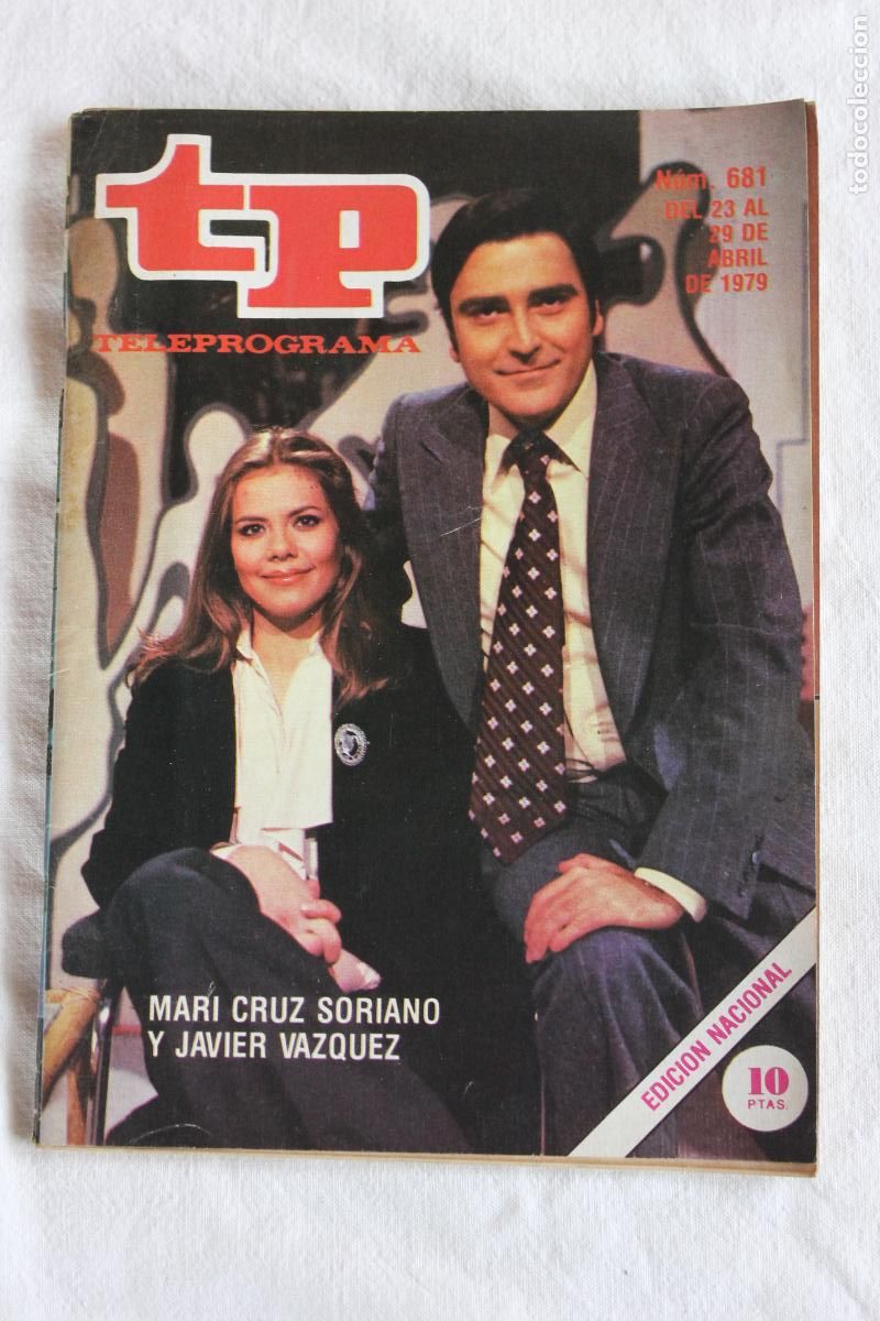 Coleccionismo de revistas y peri&oacute;dicos: TELEPROGRAMA N&ordm; 681 MARI CRUZ SORIANO Y JAVIER VAZQUEZ 1979