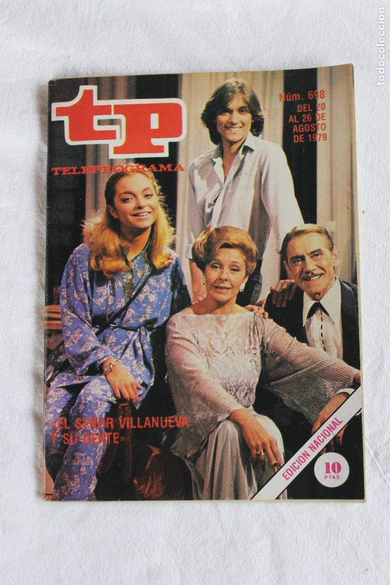 Coleccionismo de revistas y peri&oacute;dicos: TELEPROGRAMA N&ordm; 698 EL SE&Ntilde;OR DE VILLANUEVA Y SU GENTE 1979