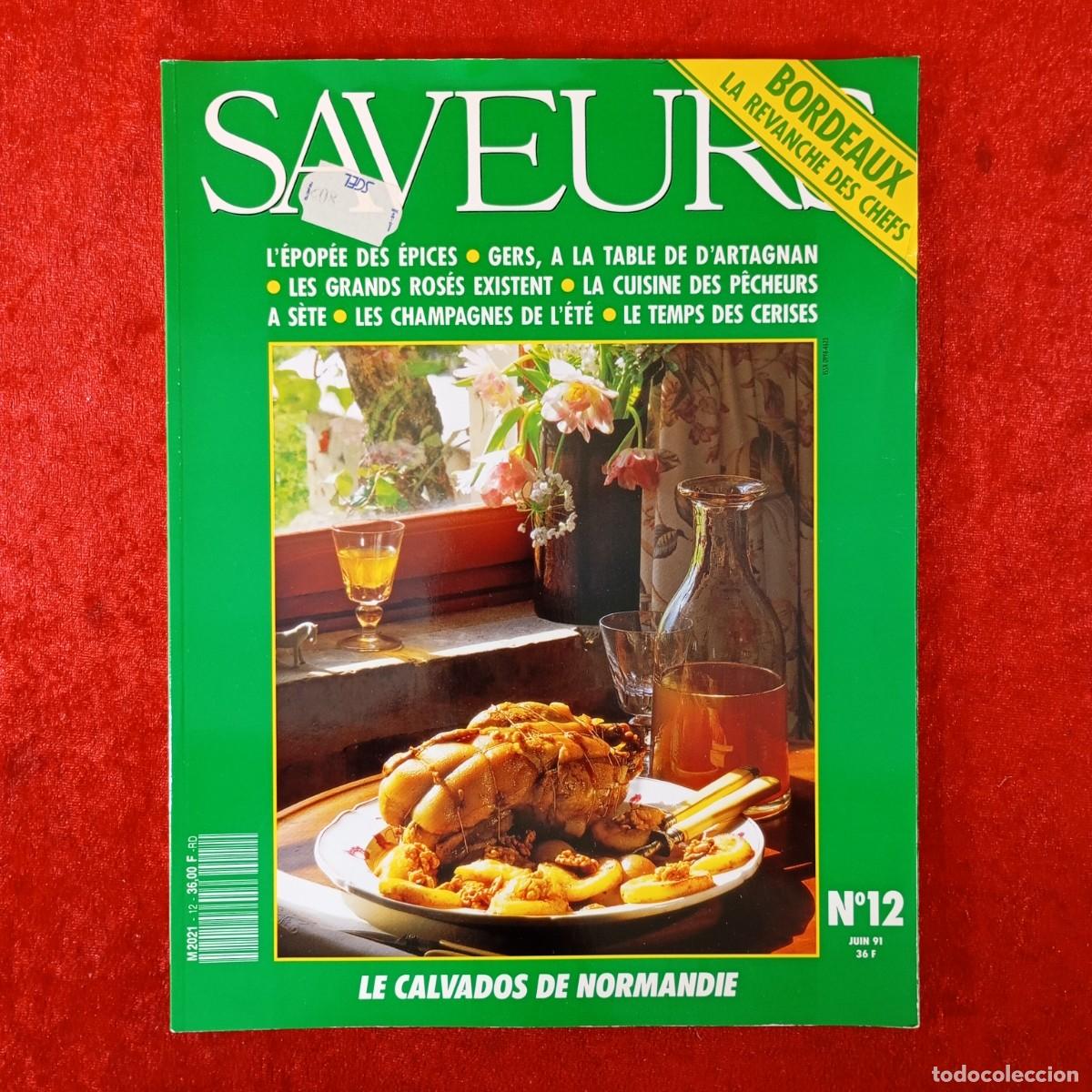 Coleccionismo de revistas y peri&oacute;dicos: REVISTA - SAVEURS - N&ordm;12 - JUIN 1991 - LE CALVADOS DE NORMANDIE - PUBLICACIONS BONNIER / 578