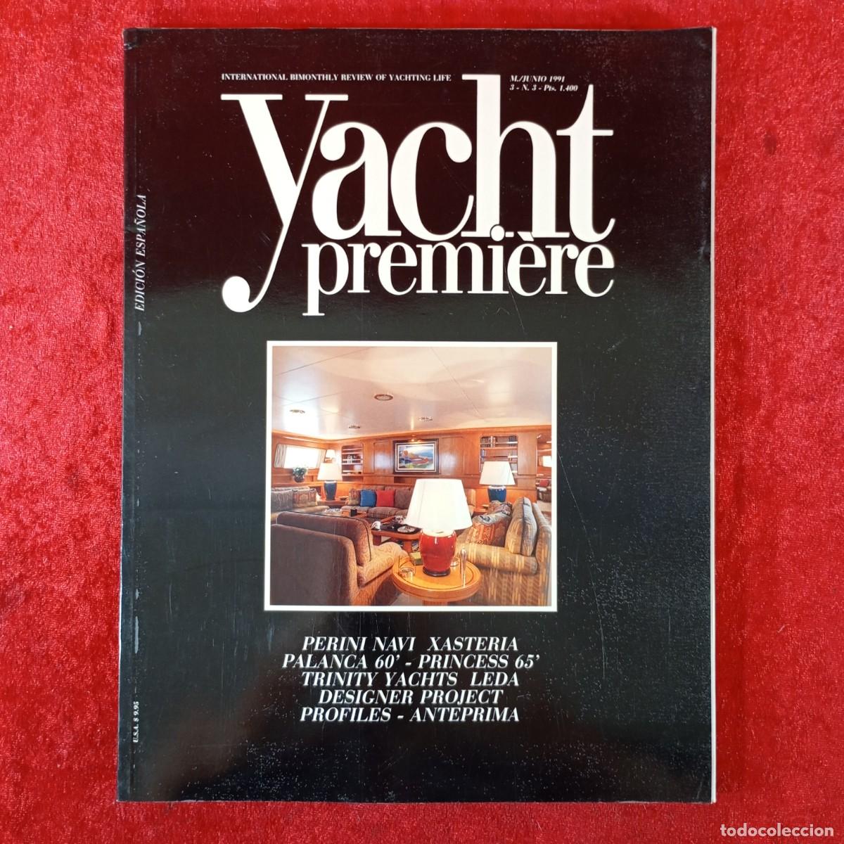 Coleccionismo de revistas y peri&oacute;dicos: REVISTA - YACHT PREMIERE - MAYO/JUNIO 1991 - N&ordm;3 - EDICI&Oacute;N ESPA&Ntilde;OLA / 579