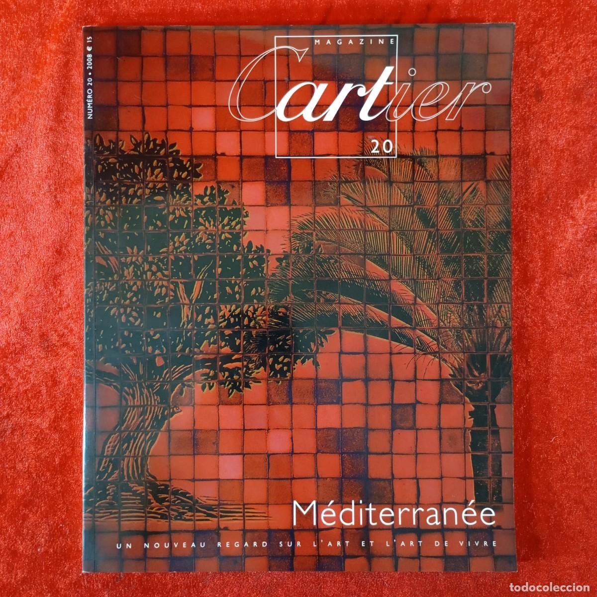 Coleccionismo de revistas y peri&oacute;dicos: CARTIER MAGAZINE - N&ordm;20 - 2008 - M&Eacute;DITERRAN&Eacute;E - ART & LIFESTYLE PUBLISHING / 585